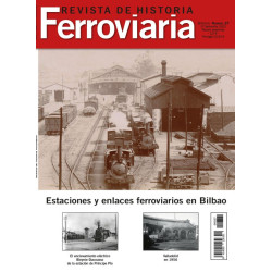 Revista de Historia Ferroviaria Nº 27, 1º Semestre 2021. Editorial Maquetren.