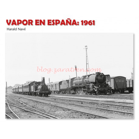 Libros – Vapor en España: 1961. 272 paginas, 259 fotografías en Blanco y negro. Formato 300 x 240 mm.