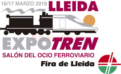 Ferias - Salón LLEIDA EXPO TREN 2019, 16 y 17 de Marzo de 2019, Zaratren allí estará .