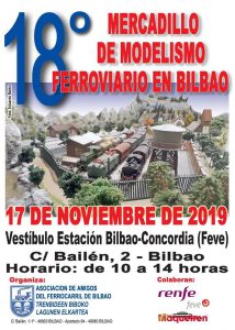 Mercadillos – XVIII edición del Mercadillo de Modelismo Ferroviario organizado por Asociación de Amigos del Ferrocarril de Bilbao, tendrá lugar en la Estación de Renfe – Feve Bilbao Concordia, el próximo 17 de Noviembre.