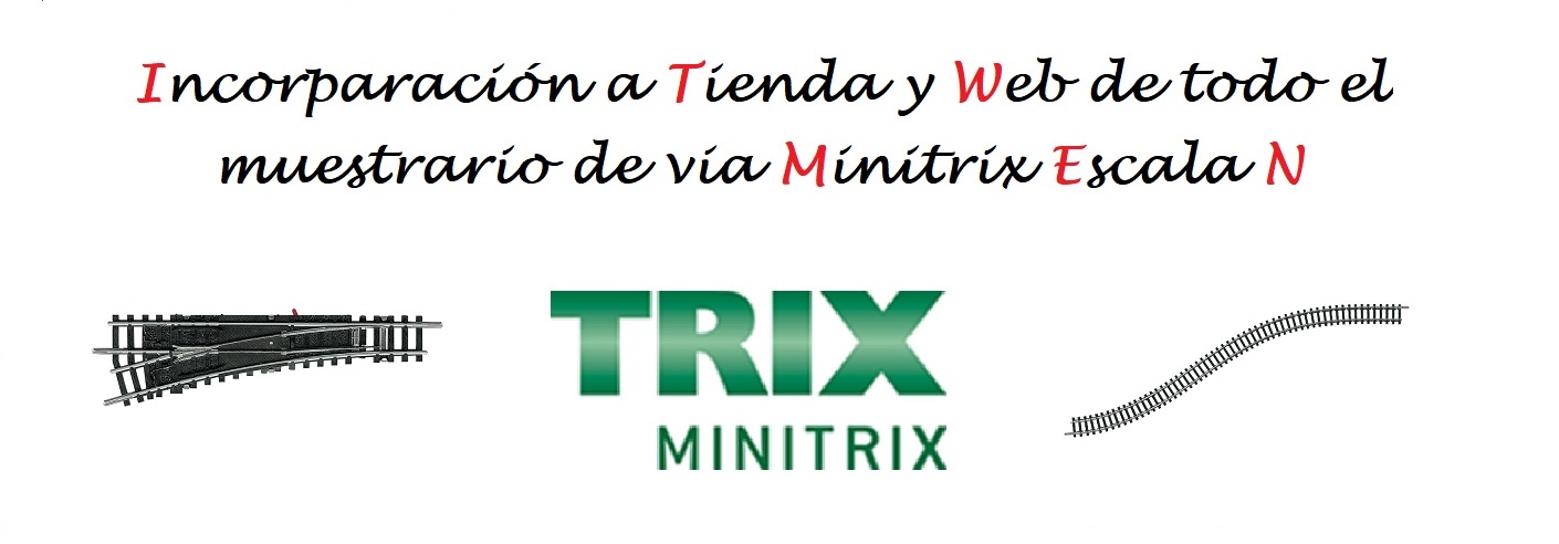 Trix – Incorporación al muestrario de venta en Zaratren de Via Minitrix para Escala N.