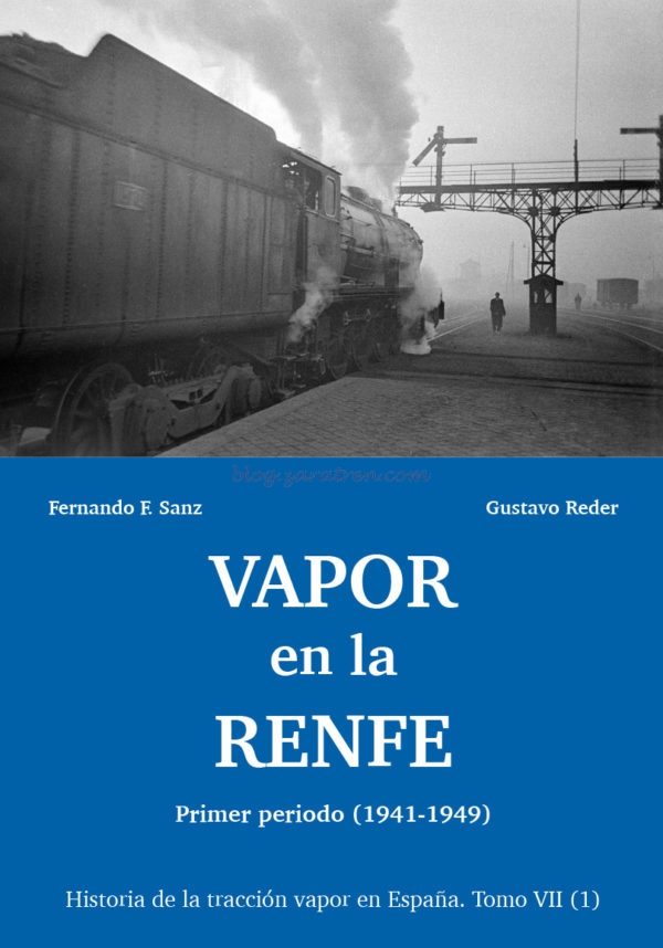 Maquetren – Vapor en la RENFE ( Fernando F. Sanz, Gustavo Reder ) .