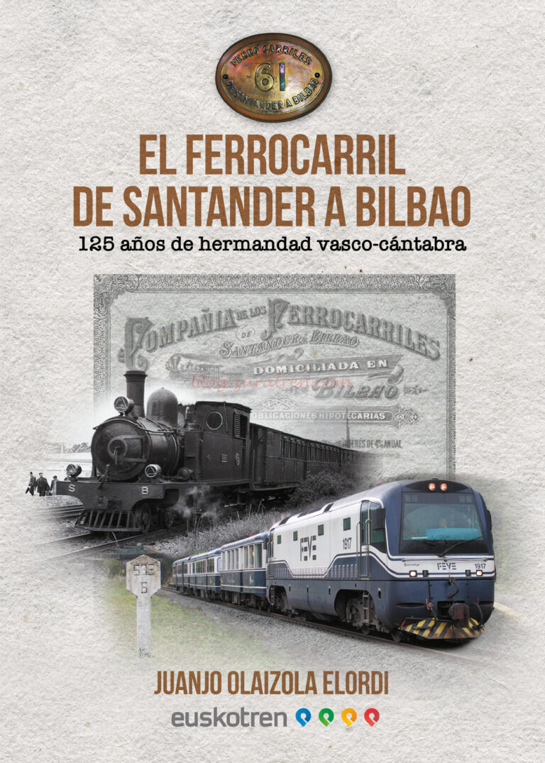 Maquetren – El Ferrocarril de Santander a Bilbao ( Juanjo Olaizola Elordi ).
