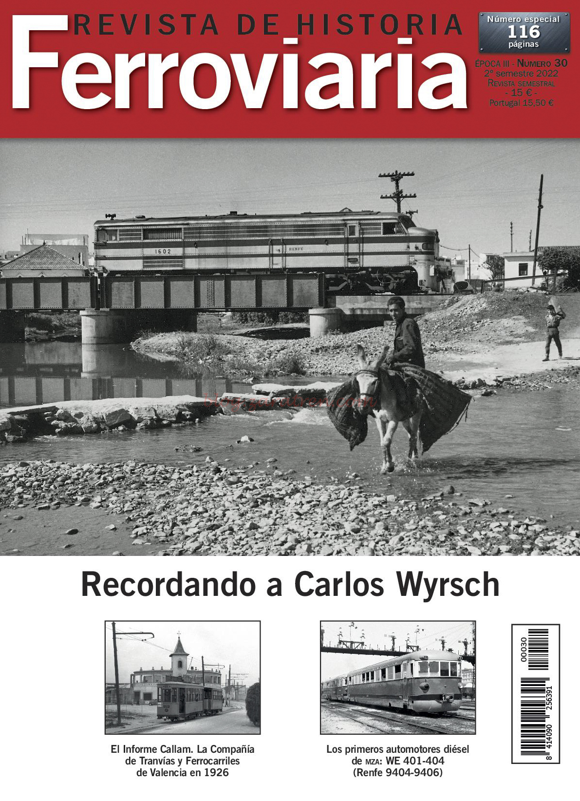 Revista de Historia Ferroviaria Nº 30, 2º Semestre 2022. Editorial Maquetren.