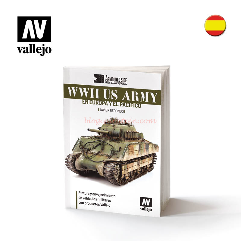 Armoured Side ( Vallejo ) – WWII US ARMY en Europa y el Pacífico ( EN CASTELLANO ), Ref: 75.023