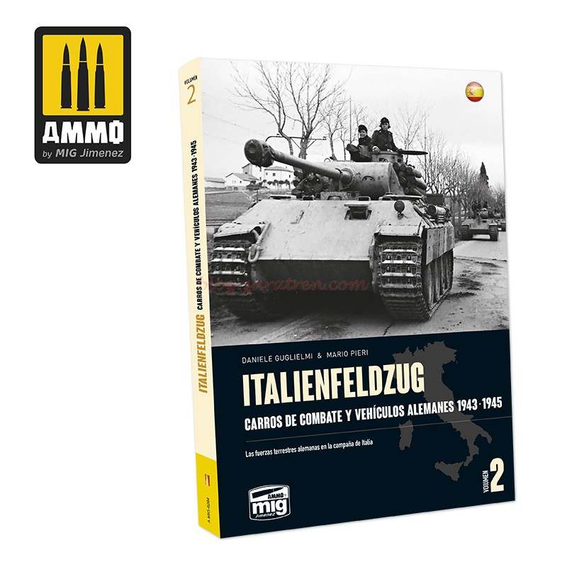 AMMO Mig – ITALIENFELDZUG. Carros de Combate y Vehículos Alemanes 1943-1945 Vol. 2 ( Castellano ). Ref: AMIG6264.